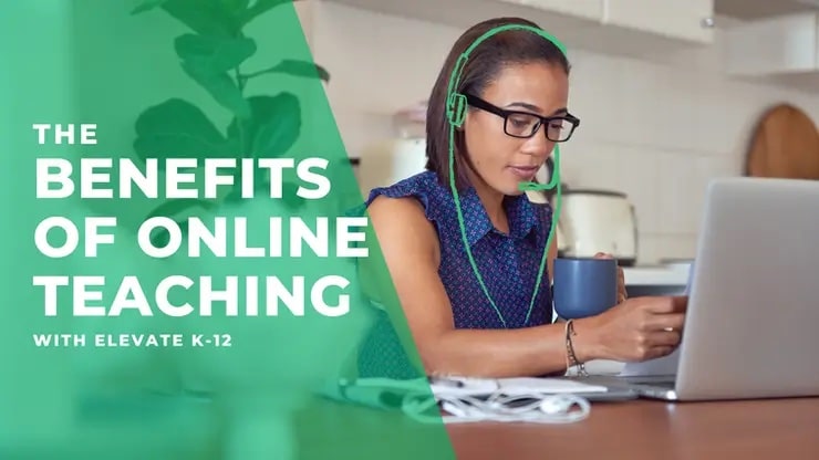 The Benefits Of Online Teaching