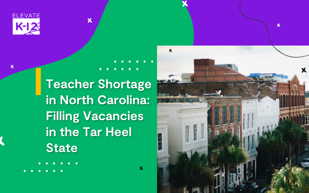 Filling Vacancies Teacher Shortage in North Carolina