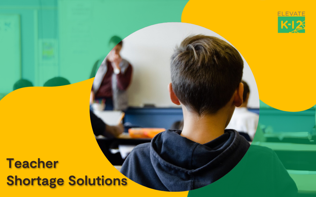 Teacher Shortage Solutions How To Find the Best Educators
