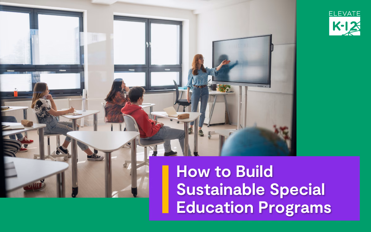 Blog Header How To Build Sustainable Special Education Programs