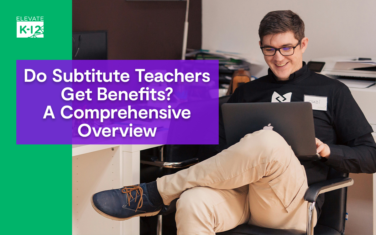 Substitute Teachers Benefits