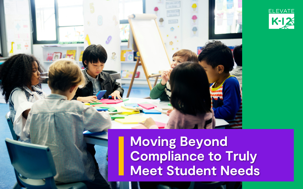 Moving Beyond Compliance To Truly Meet Student Needs 