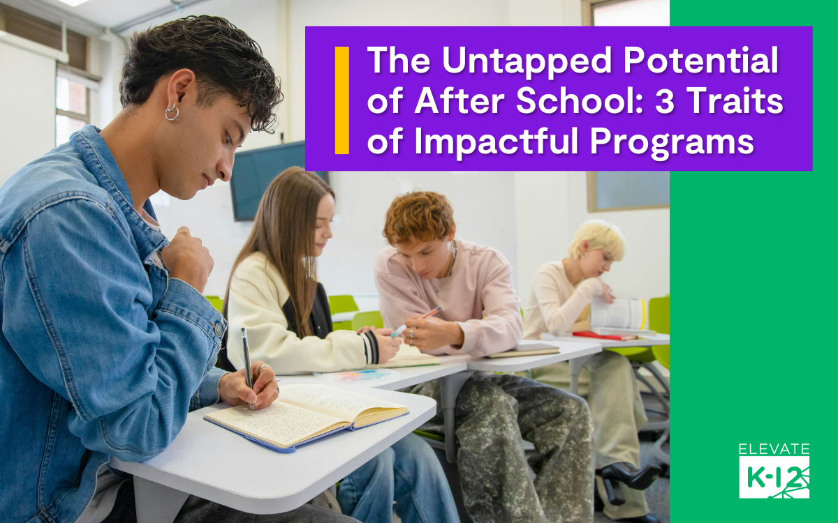 Blog Header The Untapped Potential Of After School 3 Traits Of Impactful Programs